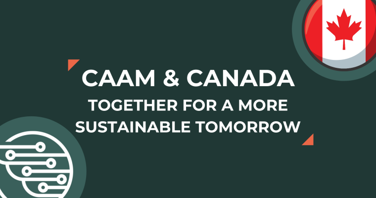 CAAM and Canada: Together for a more sustainable tomorrow