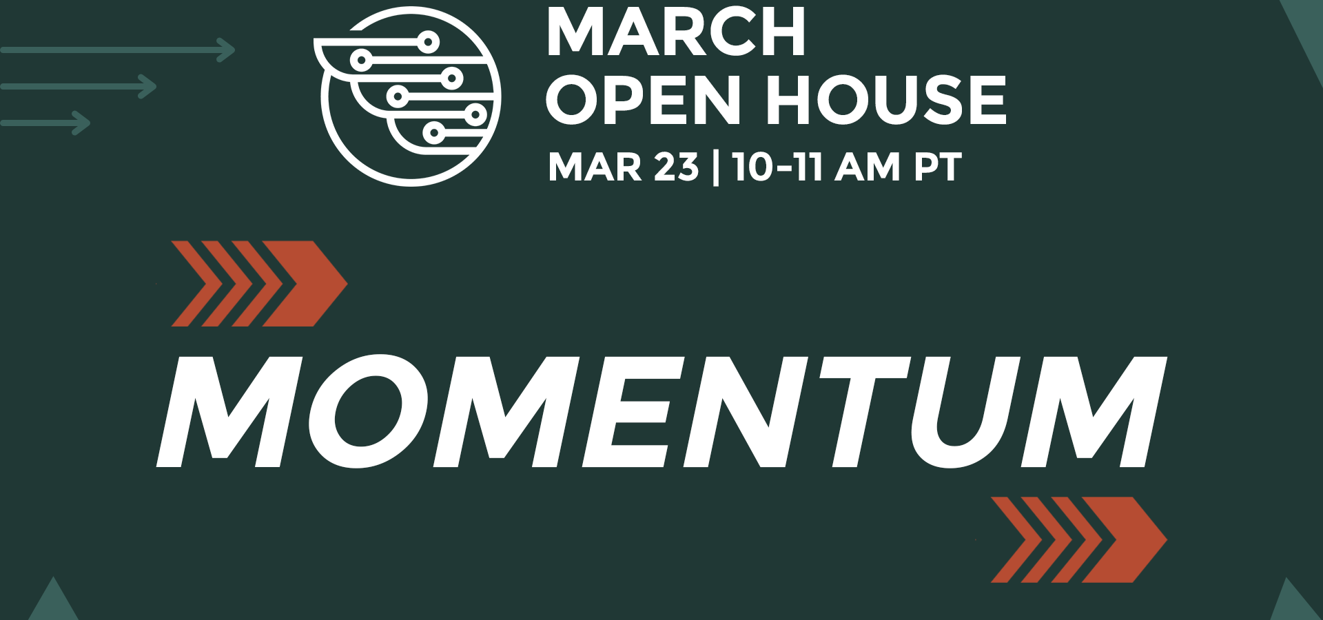 Banner for CAAM March Open House | Momentum