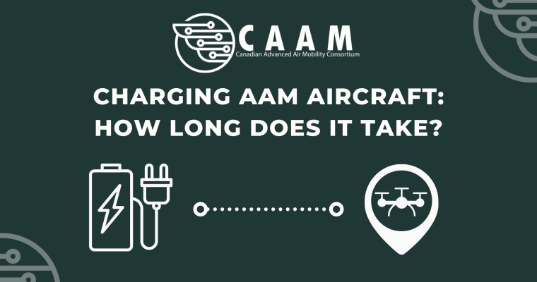 Charging AAM aircraft: How long does it take?