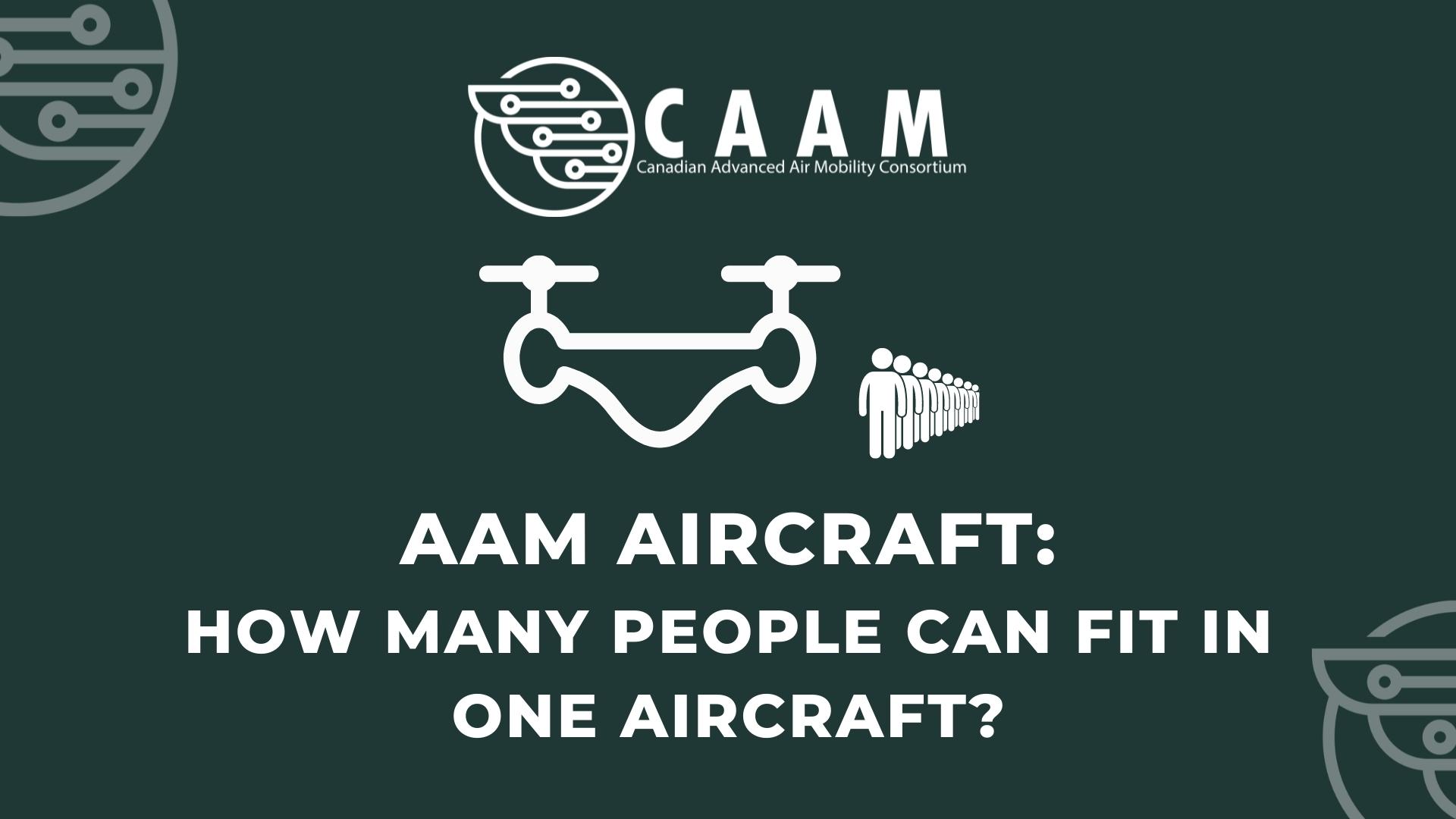 AAM Aircraft - How many people can fit in one aircraft?