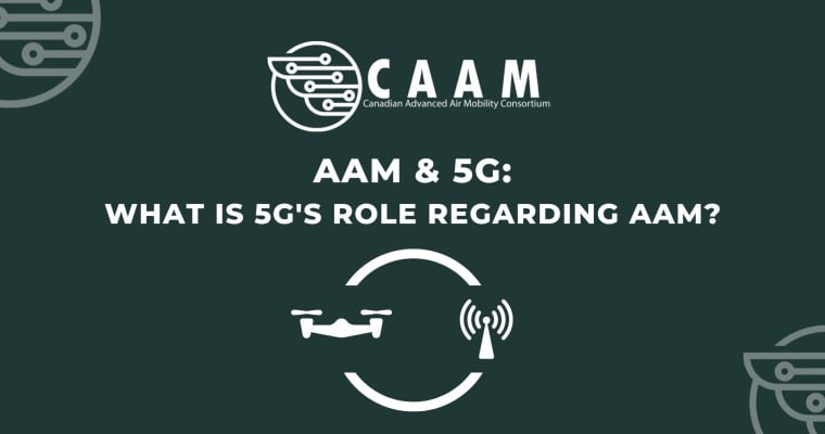 AAM and 5G: What is 5G’s role regarding AAM?