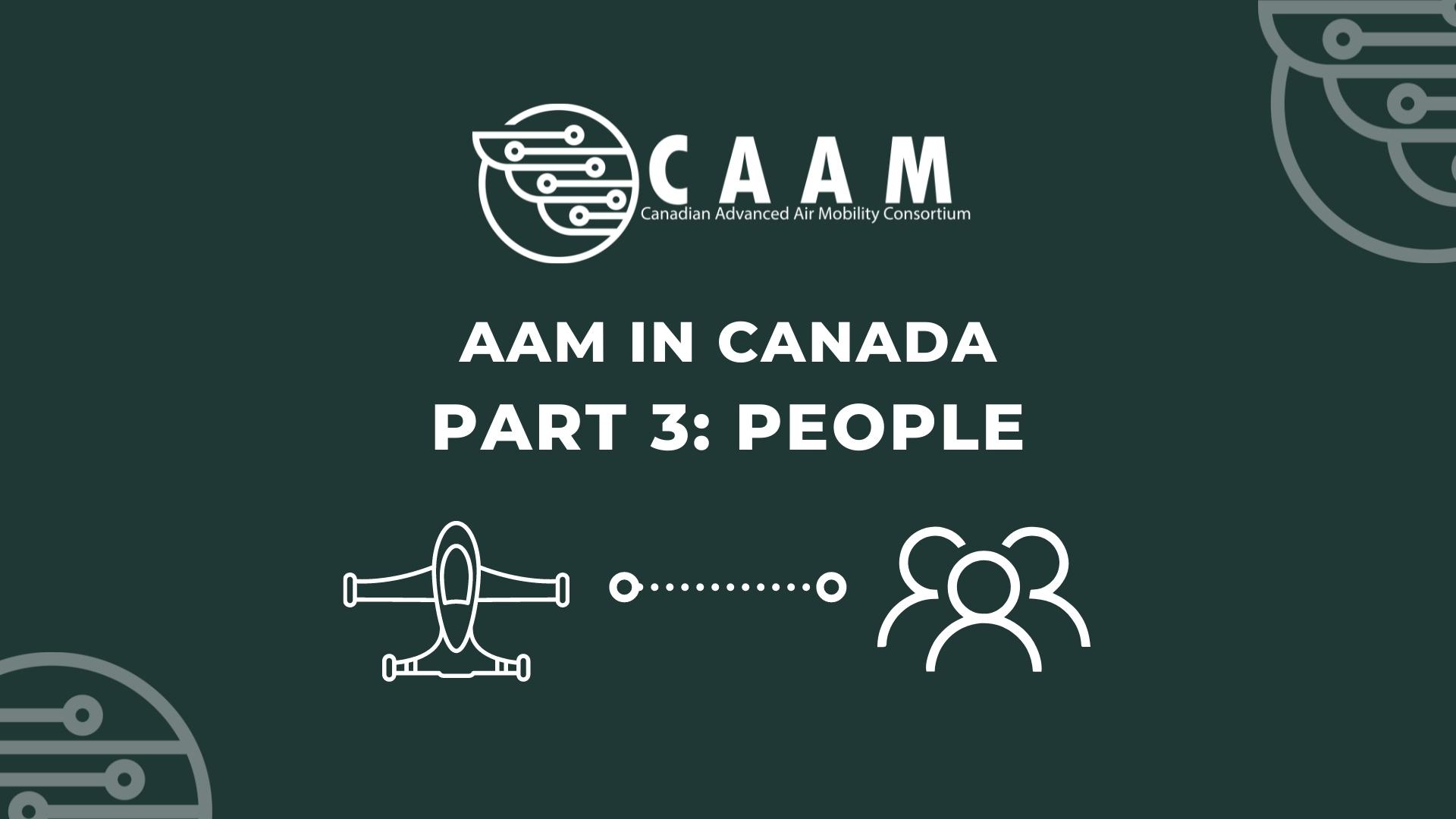 AAM IN CANADA - PART 3, People