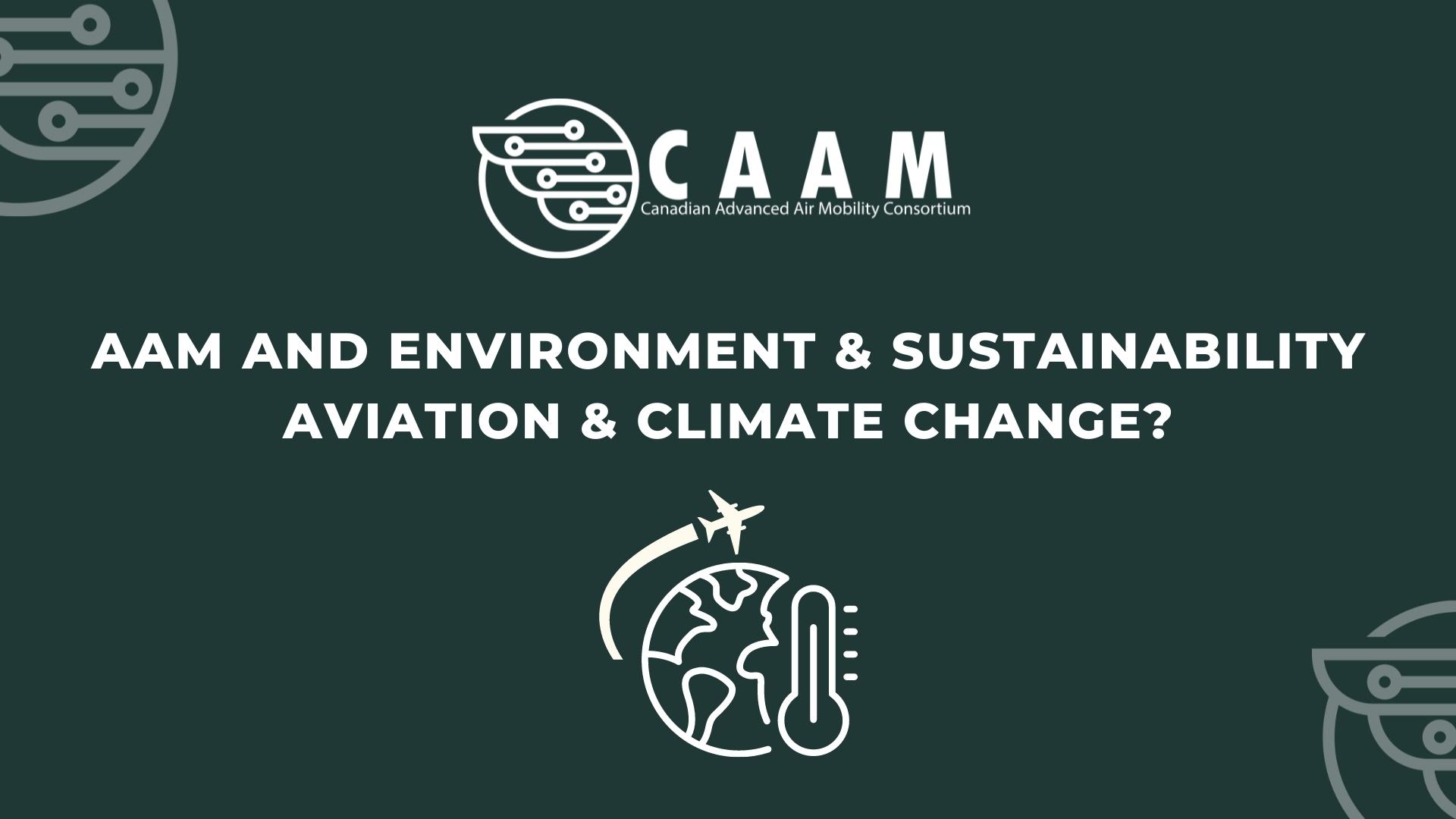 AAM and Environment and Sustainability - Aviation and Climate Change