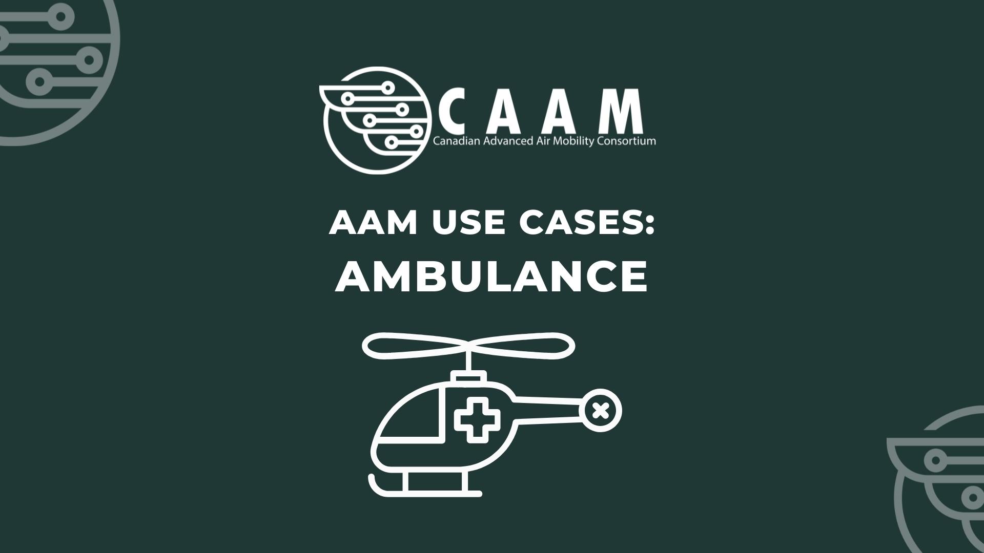 AAM Use Cases - Ambulance