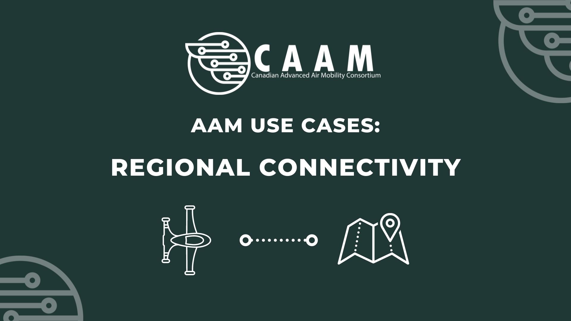 AAM Use Cases - Regional Connectivity