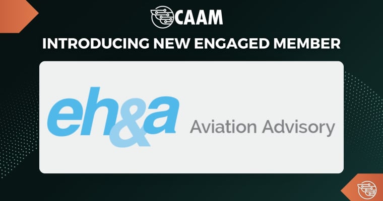 Welcoming EH&A Aviation Advisory to CAAM